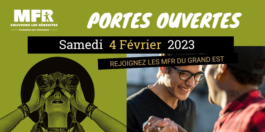 4 fevrier 2023 - portes ouvertes mfr grand est