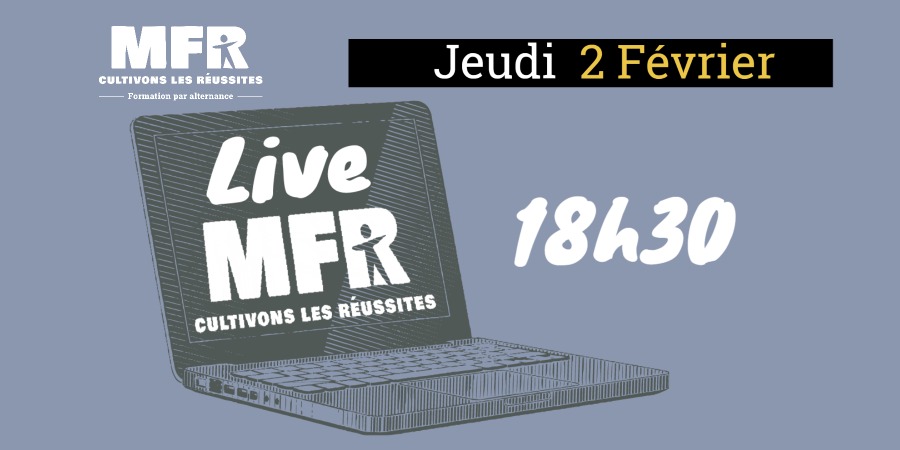 Live portes ouvertes - MFR Grand Est