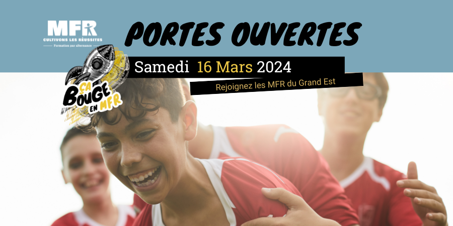 Portes ouvertes - Mars 2024 - MFR du grand est